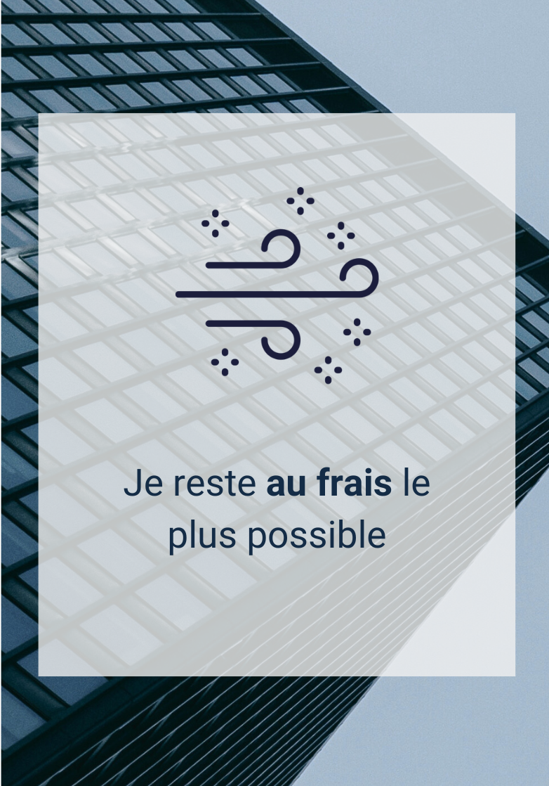 Canicule : je reste au frais le plus possible