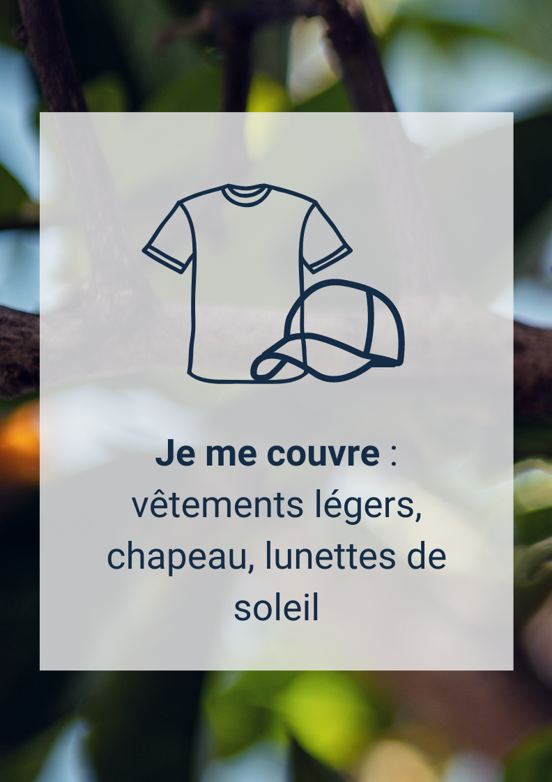 Canicule, je me couvre : vêtements légers, chapeau, lunettes de soleil